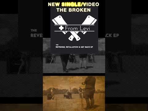 New From Levi Single - The Broken