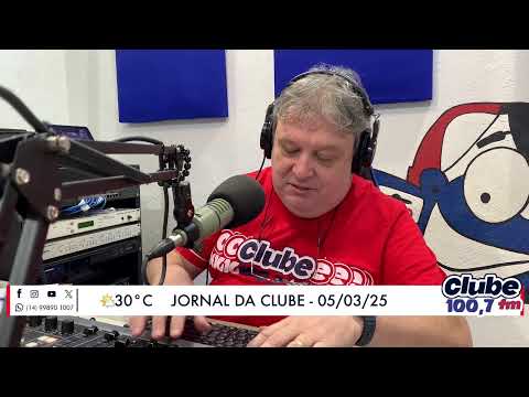 Jornal da Clube - 05/03/2025 - Edição do Almoço