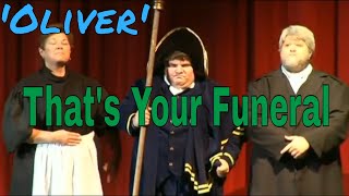 That&#39;s Your Funeral - Oliver! Twin Valley Players 2012 - TVP