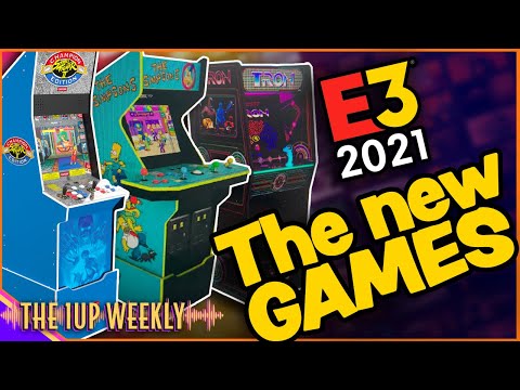 The 1up Weekly - Arcade1up E3 - LETS TALK GAMES!