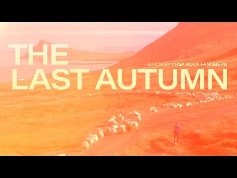 The Last Autumn (2019) | Trailer | Yrsa Roca Fannberg