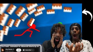 The Prank - Animation vs. Minecraft Shorts Ep 34 | Reaction!