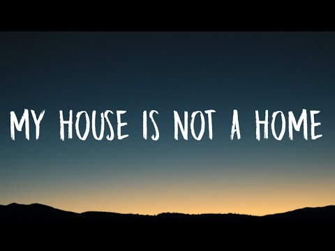 d4vd - My House Is Not A Home (Lyrics)
