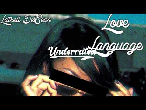 Latrell De’Sean - Love Language @latrelldesean