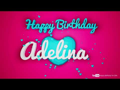 Adelina #birthday #special #video #Adelina #wishes
