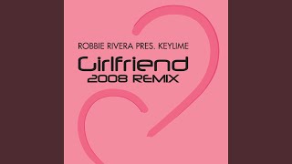 Girlfriend (2008 Remix)