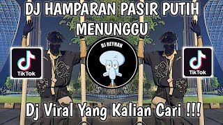 Download lagu DJ HAMPARAN PASIR PUTIH MENUNGGU KARANG DI LAUTAN MENANGIS | DJ TERBANG BERSAMAKU VIRAL TIK TOK! mp3