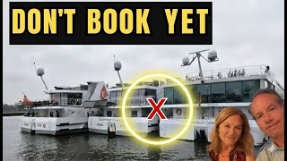 15 River Cruise Mistakes to Avoid (Don't Book Without Watching)