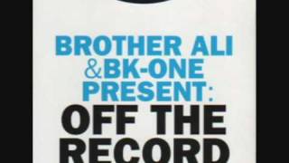 Truth Is - Brother Ali &amp; BK One