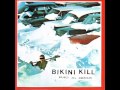 Bikini Kill - Reject all american FULL ALBUM