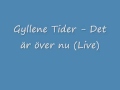 Gyllene Tider - Det är över nu (Live) 