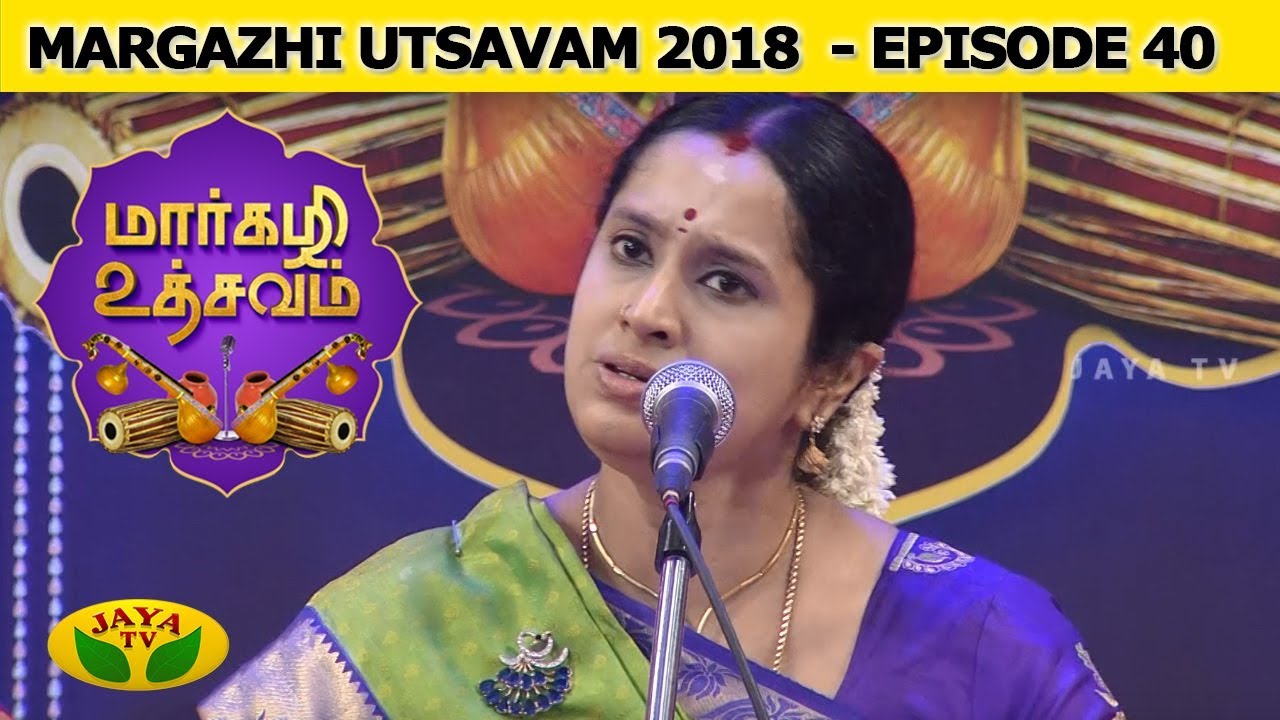 Margazhi Utsavam Episode 40 | Thirumathi Visaka Hari | Jaya TV