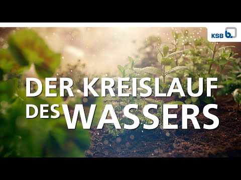 Der Kreislauf des Wassers - Ein KSB Wasser Film