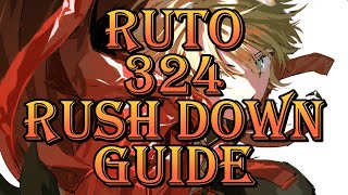 RuTo 324 Rush Down Guide