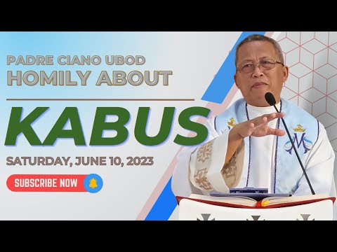 Fr. Ciano Homily about KABUS - 6/10/2023
