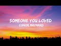 Conor Maynard Someone You Loved Lyrics
