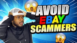 How To AVOID Getting SCAMMED On EBAY In 2022