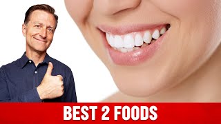 The 2 BEST Foods for Your Teeth and Gums