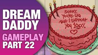Download lagu You Are Not Everyone’s Piece of Cake | Let's Play: Dream Daddy Part 22 mp3 Download lagu You Are Not Everyone’s Piece of Cake | Let's Play: Dream Daddy Part 22 mp3
