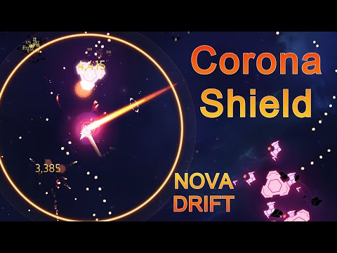 Nova Drift - Corona Shield