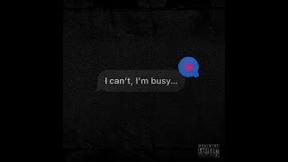 Lil XXEL - i can't, i'm busy [Official Audio]