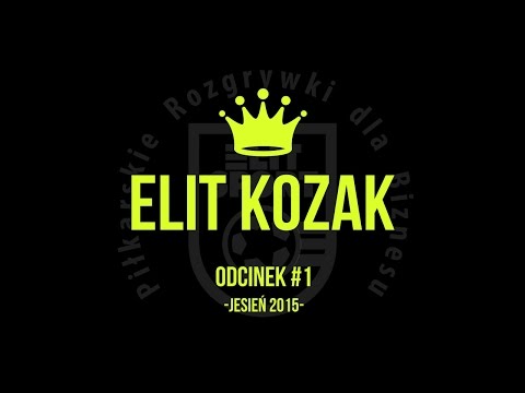 ELIT KOZAK ODC. #1 - JESIEŃ 2015