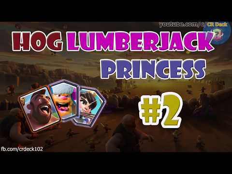 Hog Lumberjack Princess #2  🐷🐷🐷Clash Royale Hog Lumberjack Cycle Deck | CR Deck