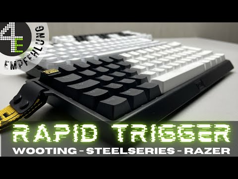 Rapid Trigger. Wer ist besser, Wooting, Steelseries Apex pro oder Razer Huntsman v3 pro?