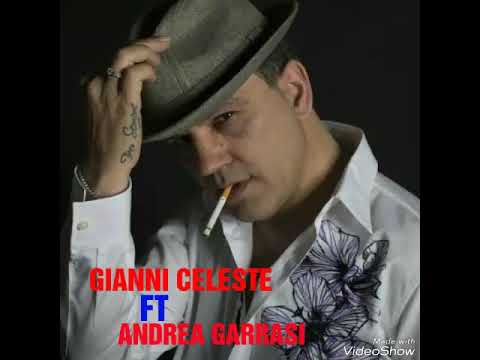 Gianni Celeste ft. Andrea Garrasi - Amo tua sorella - 2017