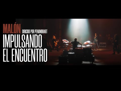 Malón   Impulsando El Encuentro Videoclip Oficial