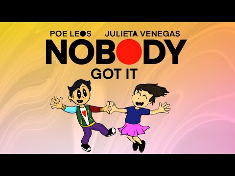 Poe Leos x Julieta Venegas - Nobody Got It (Remix) [Lyric Video]