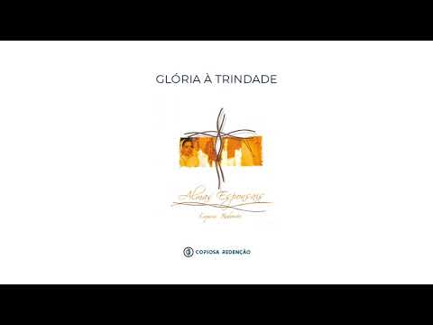 Glória à Trindade - Irmãs da Copiosa Redenção