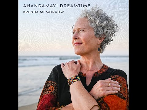 Brenda McMorrow "Anandamayi Dreamtime" Lyric Video (6 minutes) Chant to the Divine Mother