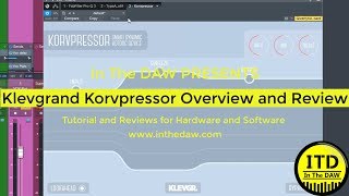 Video thumbnail for Klevgrand Korvpressor Overview and Review In The DAW by In the DAW