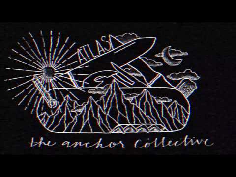 The Anchor Collective - Pocketknife (Audio Video)