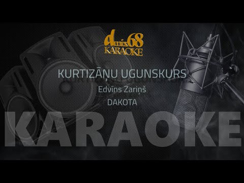 Kurtizāņu ugunskurs, Edvīns Zariņš, Dakota (karaoke)
