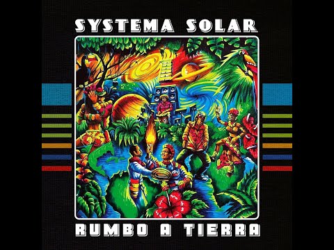 Systema Solar - Rumbo a Tierra (Full Album)