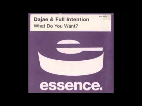 Dajaé & Full Intention - What Do You Want (Vocal Mix)