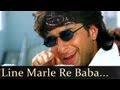 Line Marle Re Baba Line Maarle Humse Badhkar Kaun Udit Narayan