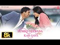 Humko Deewana Kar Gaye 8K Title Song Akshay Kumar Katrina Kaif Anu Malik Sonu Nigam Tul