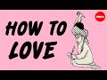 How To Love According To Rumi Stephanie Honchell Smith