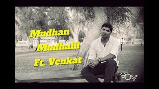 Download lagu Muthal Muthalil Parthen - Cover by Venkat | Voice of Venkat | Hariharan | Deva | Aaha | Deewana mp3