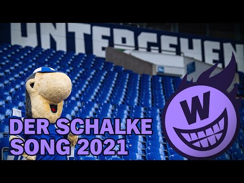 Der Schalke Song 2021