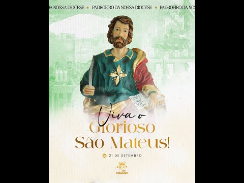 SANTA MISSA SOLENE - FESTA DE SÃO MATEUS- 10HRS - 21/09/2025
