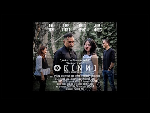 KINNI - Akhiri Ini Dengan Indah / Berbagi Rindu (new single) official video clip