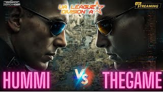 🔥UA LEAGUE Div A #2 | HuMMi vs THEGAME | Generals ZH LIVE