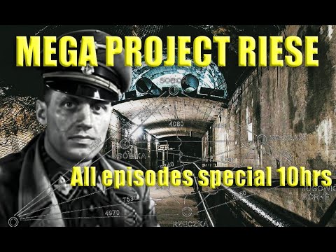 Last Nazi Secret -PROJECT RIESE  MEGA SPECIAL all episode