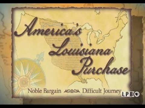 America's Louisiana Purchase: Noble Bargain, Difficult Journey | 2007