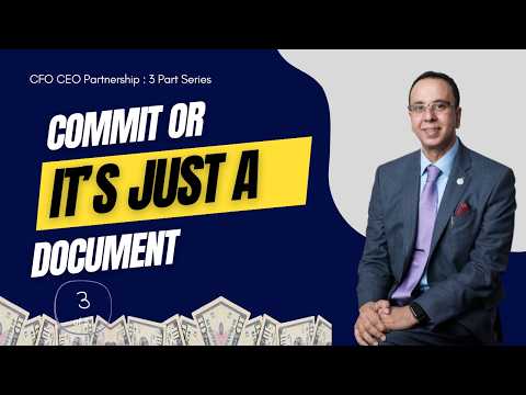 Influencing Leadership and Rolling Out a Plan That Sticks | CEO CFO Partnership (3/3)