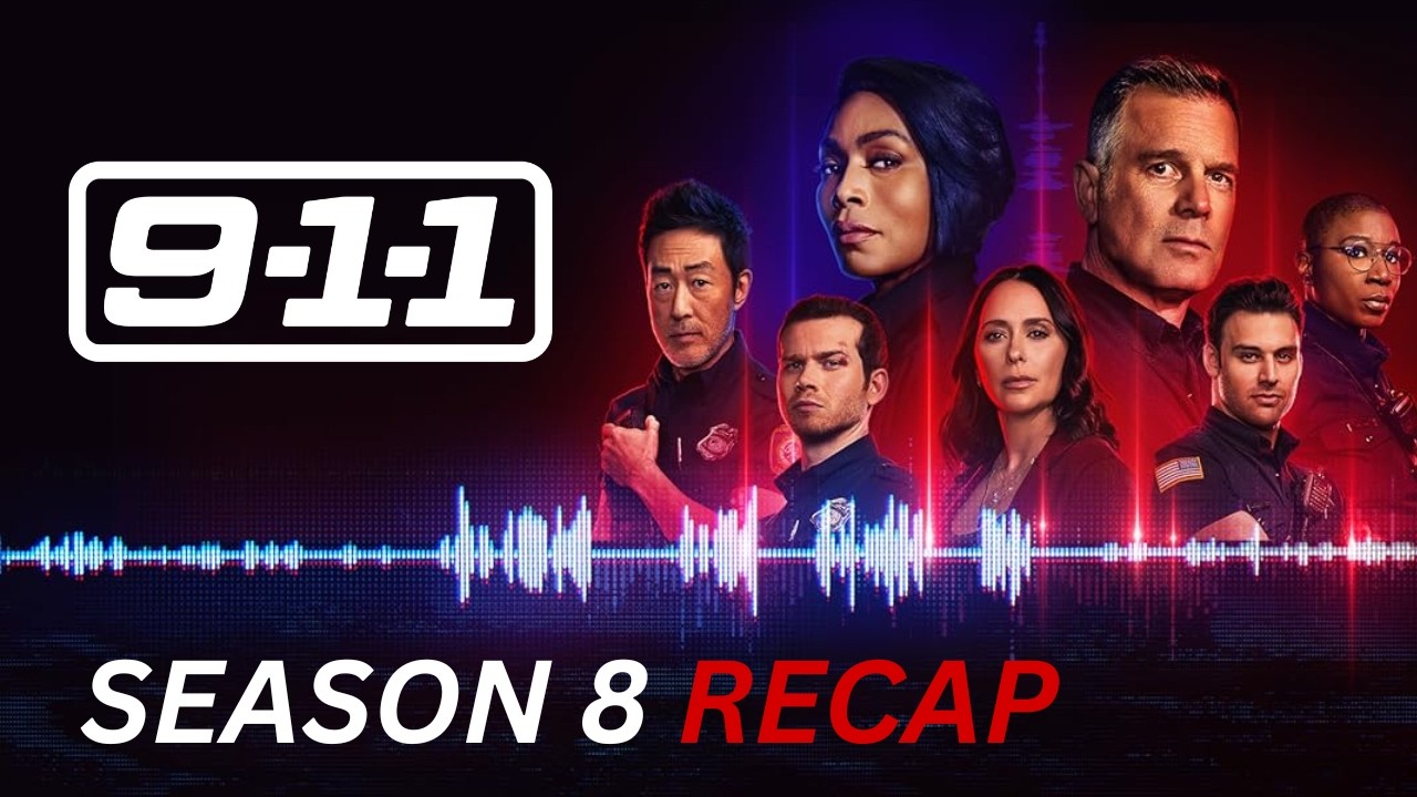 9-1-1 Season 8 Recap | Everything You Need to Know Before Season 9
